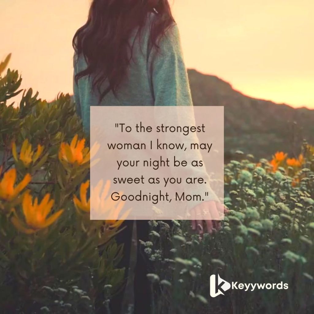 Sweet Night Quotes for My Single Mother
