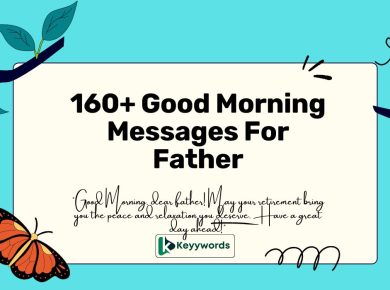 160+ Good Morning Messages For Father 