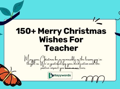150+ Merry Christmas Wishes For Teacher