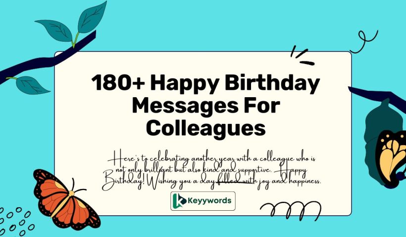 180+ Happy Birthday Messages For Colleagues 