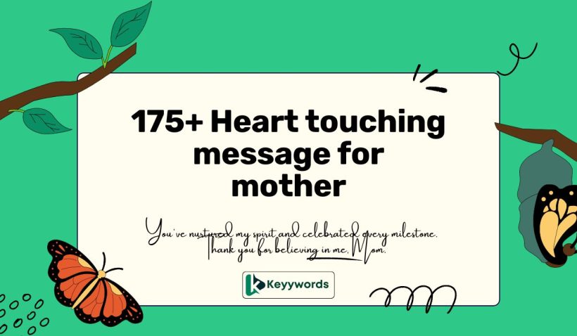 175+ Heart touching message for mother