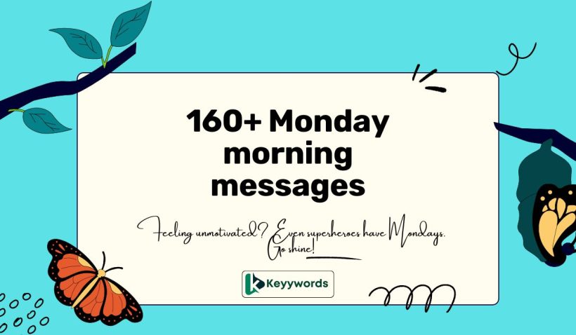 160+ Monday morning messages