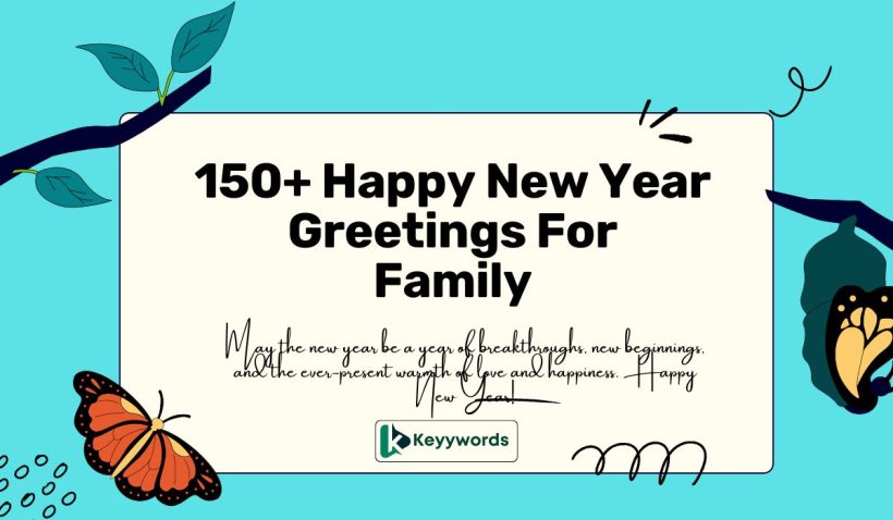 150+ Happy New Year Greetings For Family 