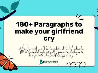 180+ Paragraphs to make your girlfriend cry