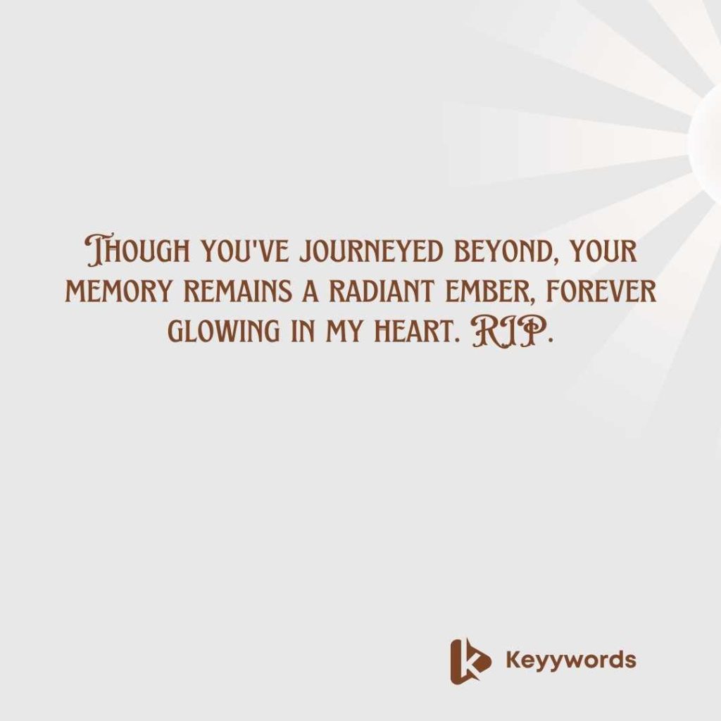 Always in my heart quotes RIP