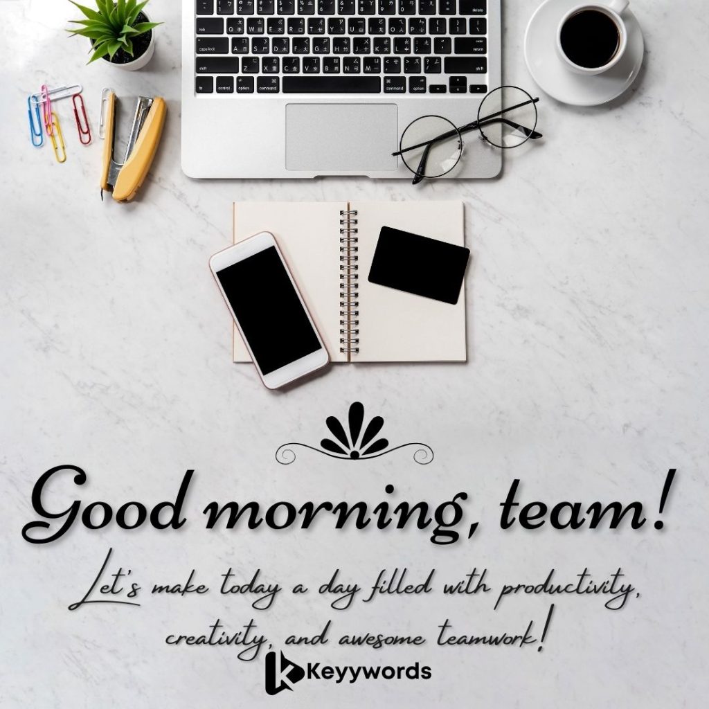 Good Morning Quotes For Colleagues group