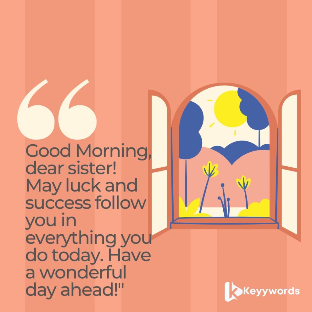 Good Morning Wishes For Sister with luck wishes