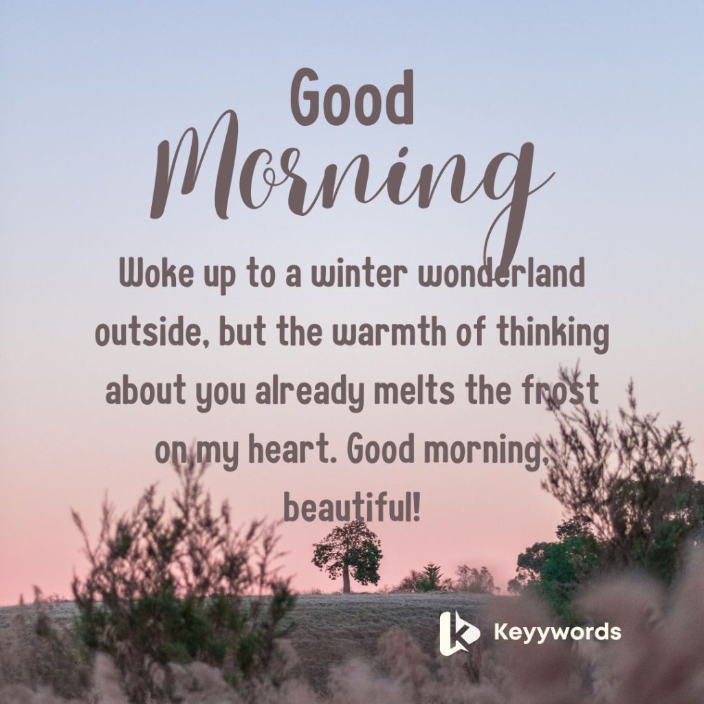 Good morning greetings for girlfriend during winter