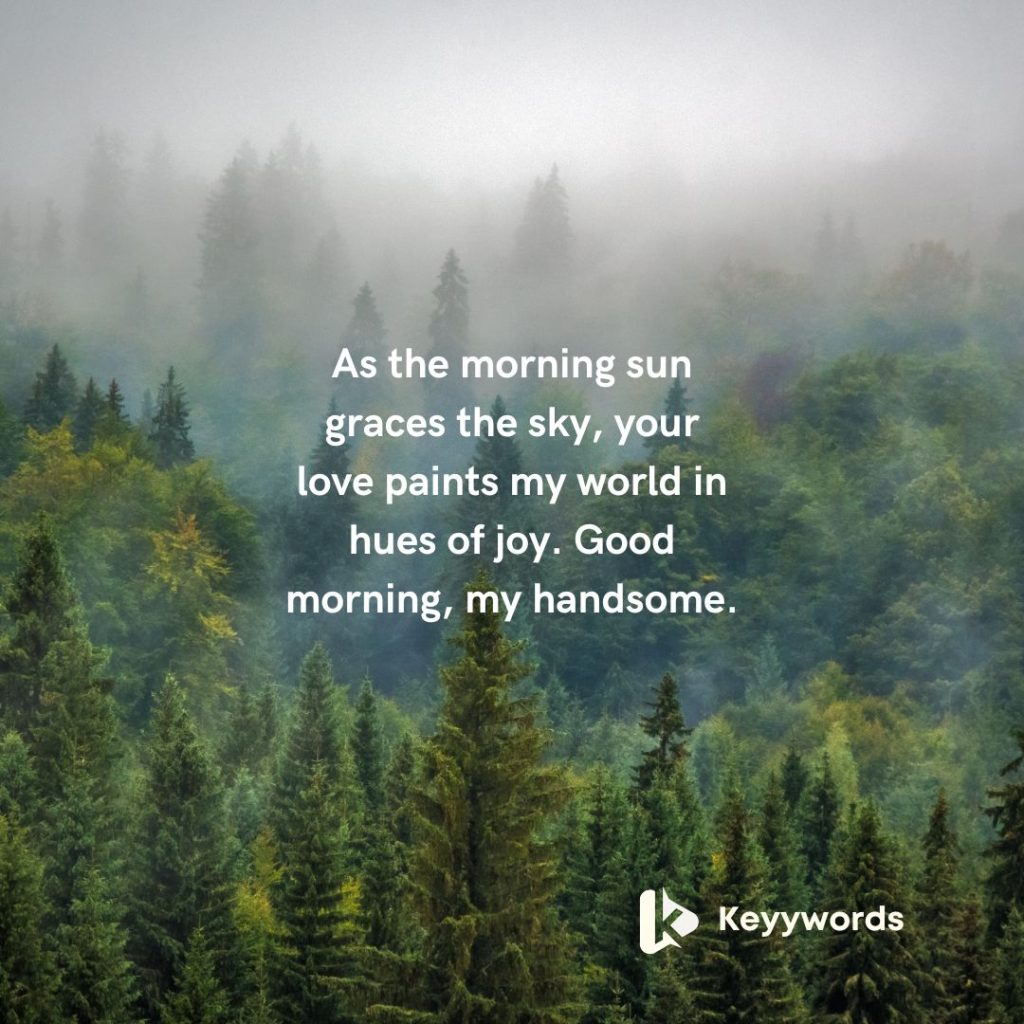 Good morning love quotes for him