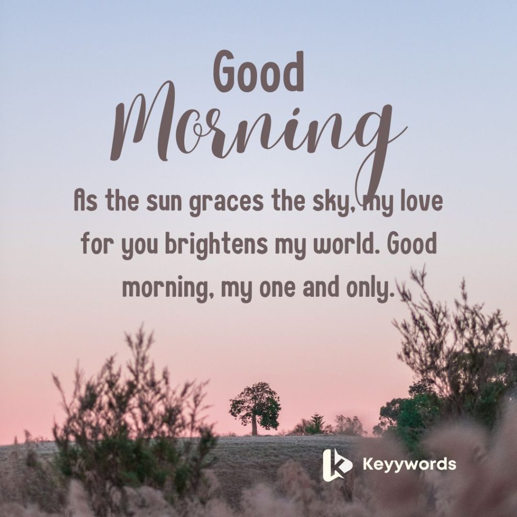 Good morning love quotes for my love