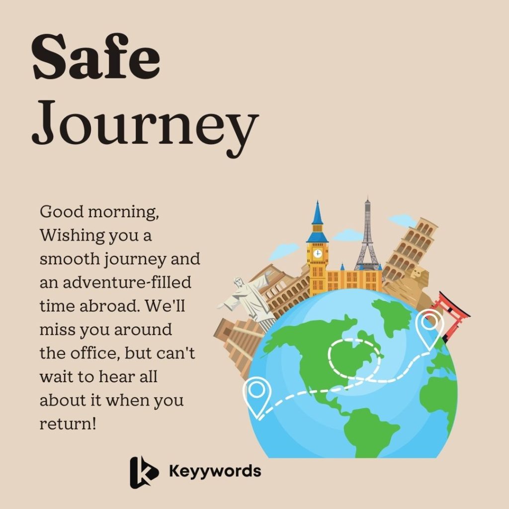 Good morning quotes for colleagues going abroad