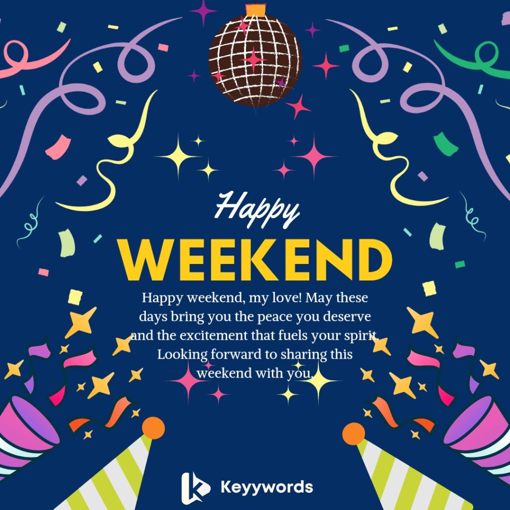 Happy Weekend Messages for Him