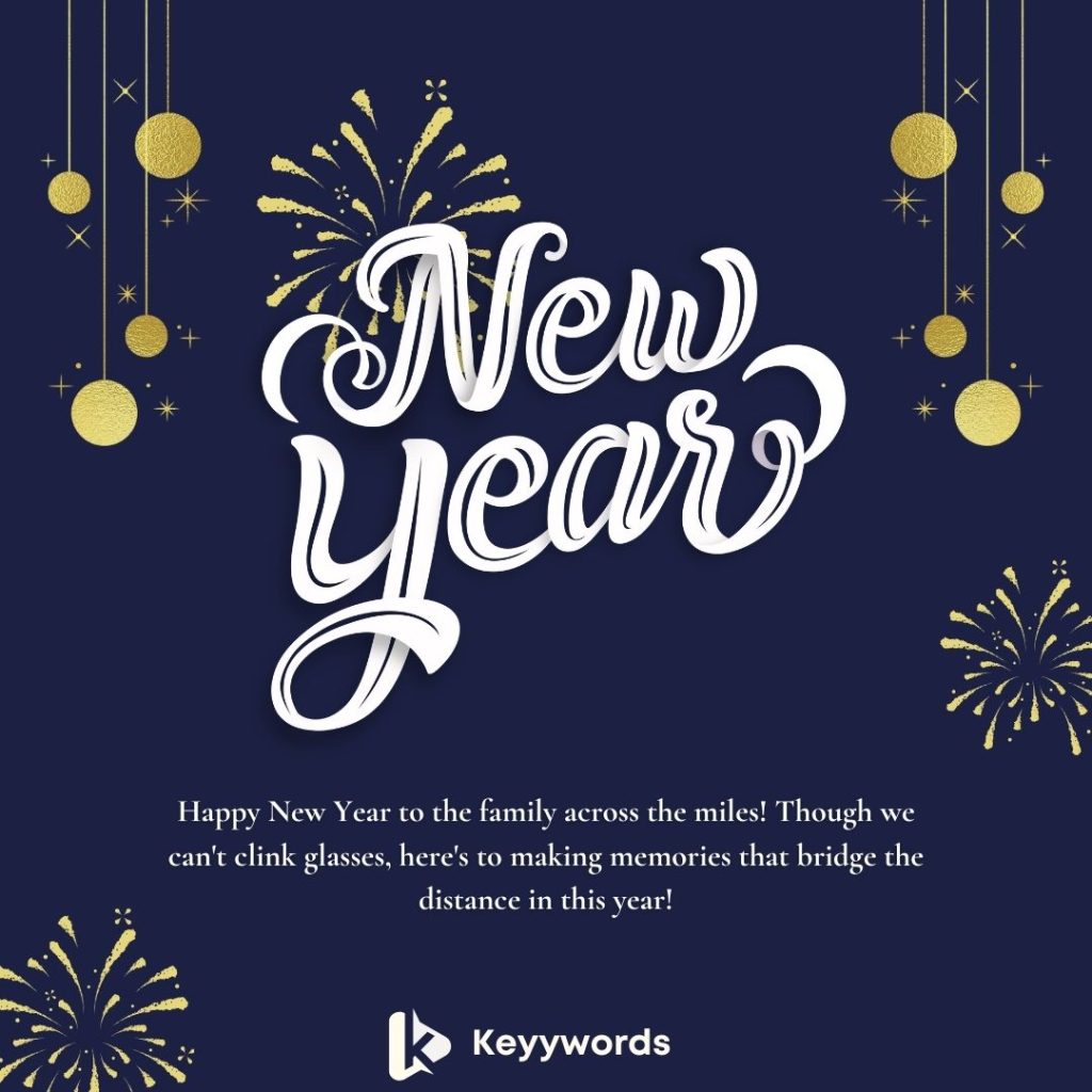 Happy new year messages for family far away