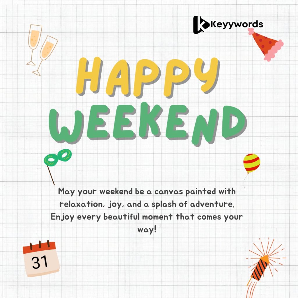 Happy weekend messages