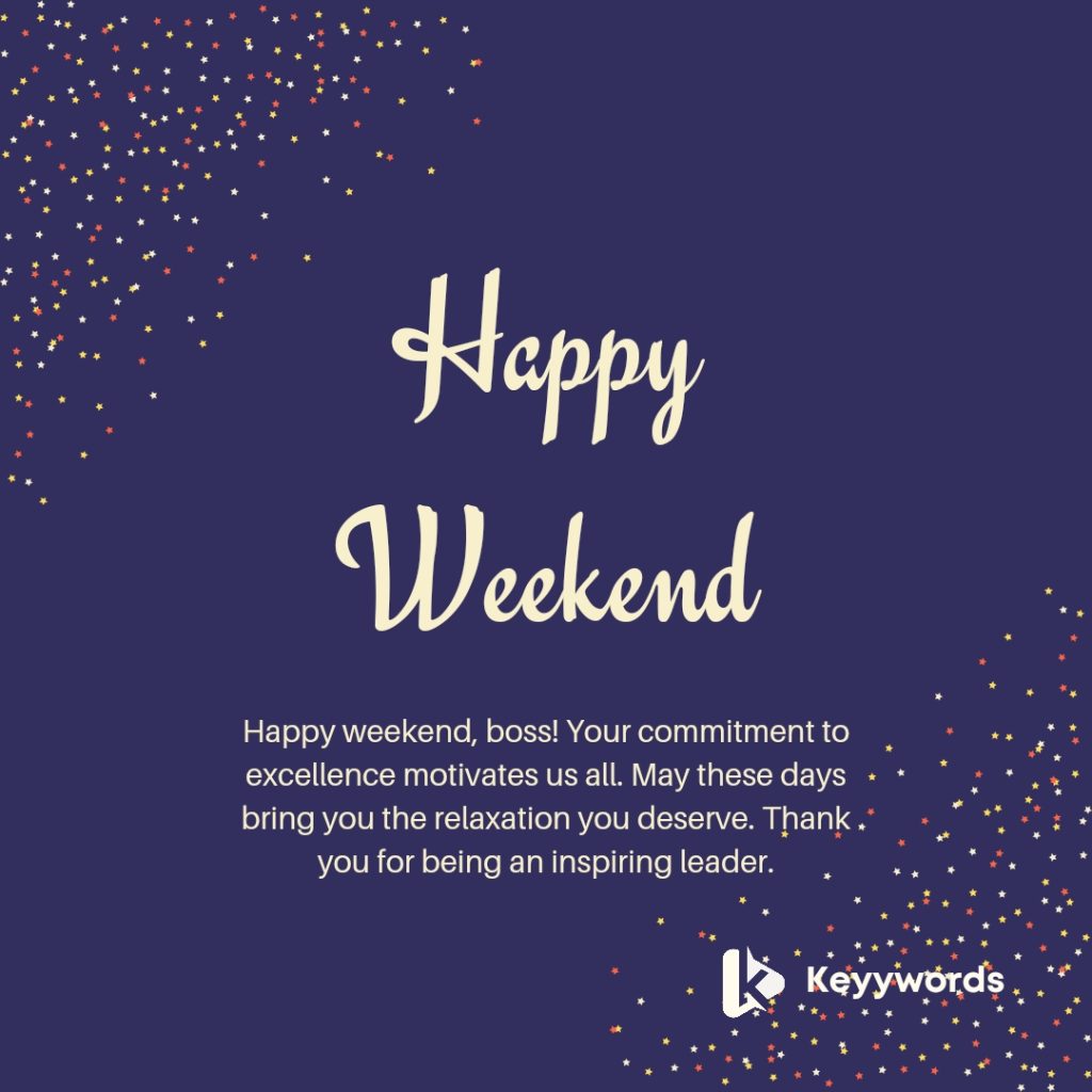 Happy weekend messages for Boss