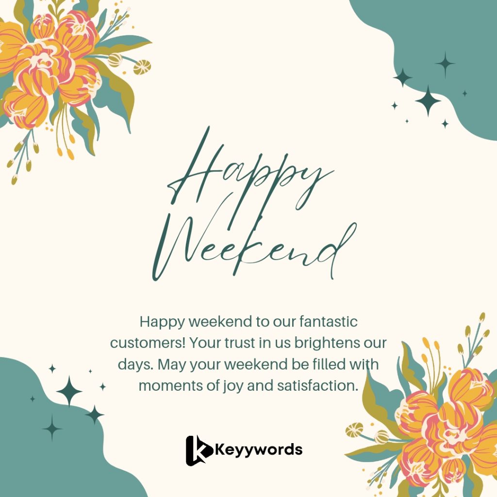 Happy weekend messages to customers