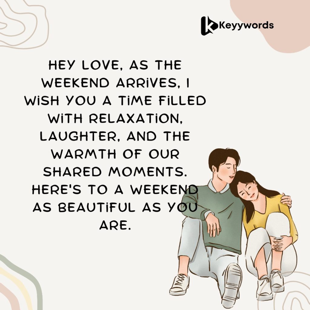Happy weekend messages to girlfriend