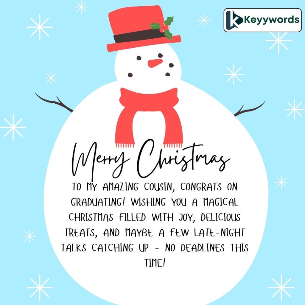 Merry Christmas Messages For Female Cousin after graduation