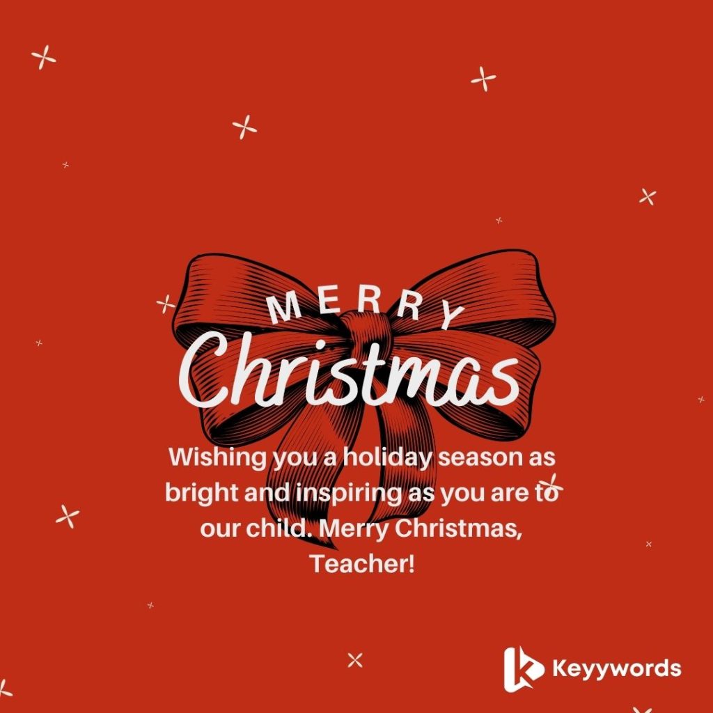 Merry Christmas Wishes For Teacher from parents