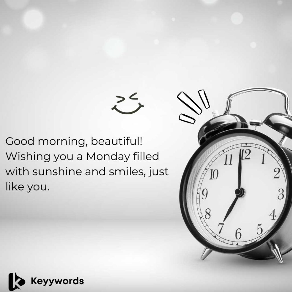 Monday morning messages for her