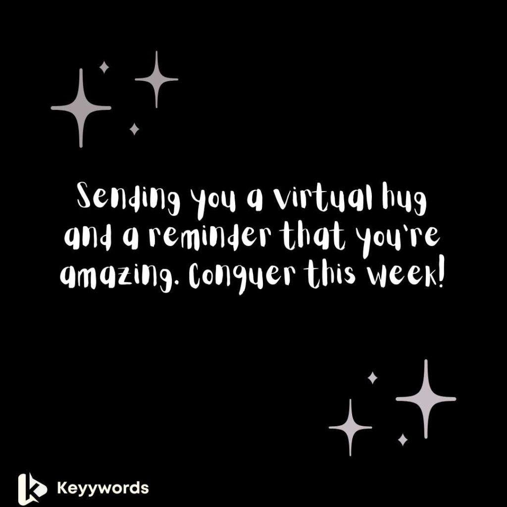 Monday morning messages for him