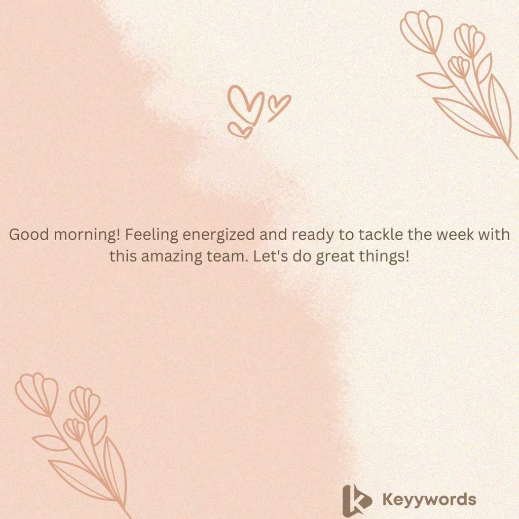 Monday morning messages for work