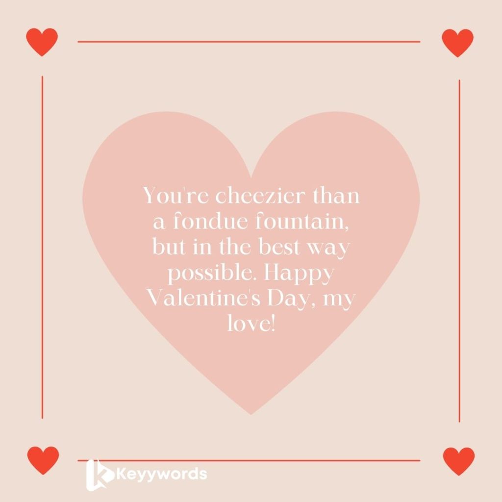 Valentine Wishes For Boyfriend Cheesy