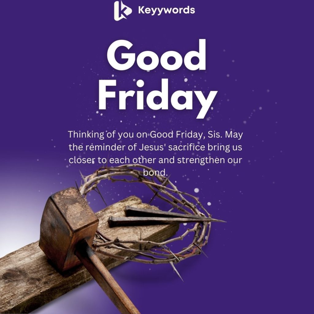 good friday quotes for sister from brother