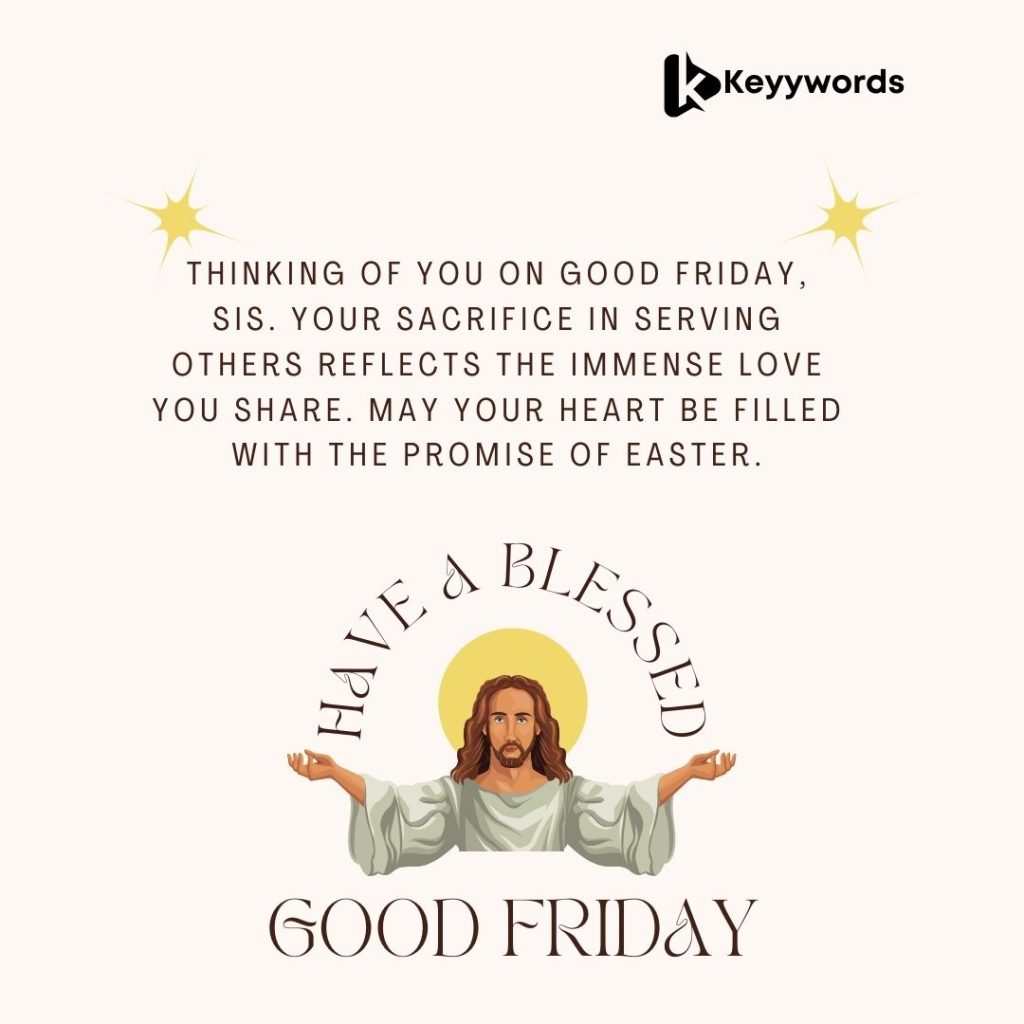 good friday quotes for sister who is a missionary