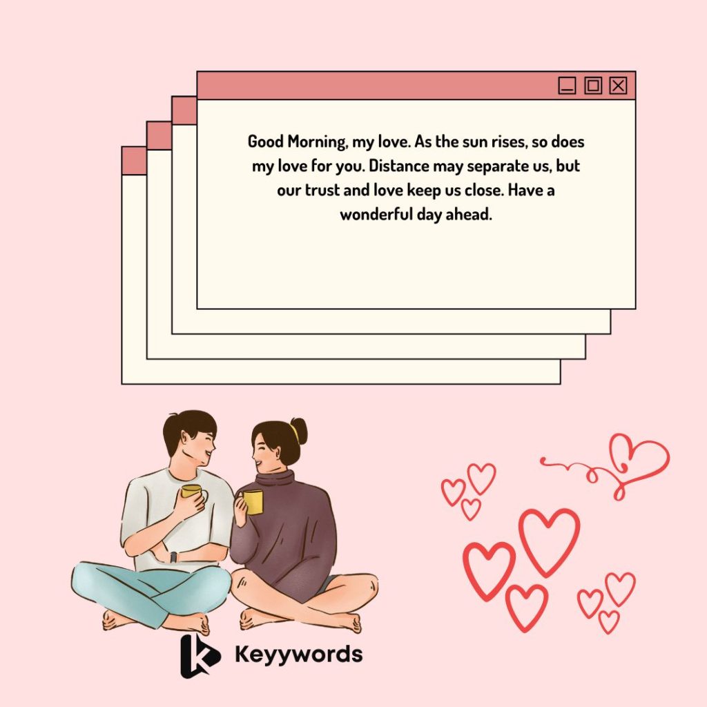 Good Morning Love and Trust Messages for Distance Relationship for Him