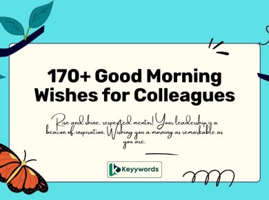 General Morning Wishes to My Colleagues