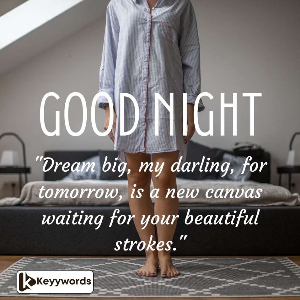Good Night Quotes for My Girlfriend After a Long Day at Work