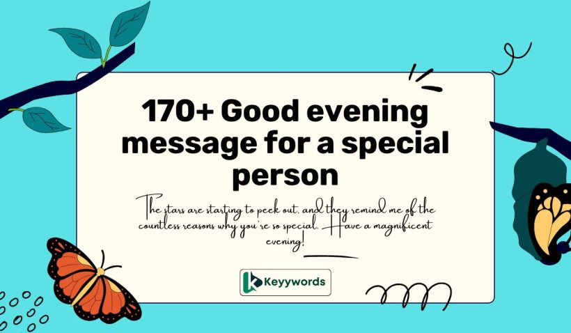 Good evening message for a special person