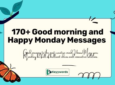 Good morning and Happy Monday Messages