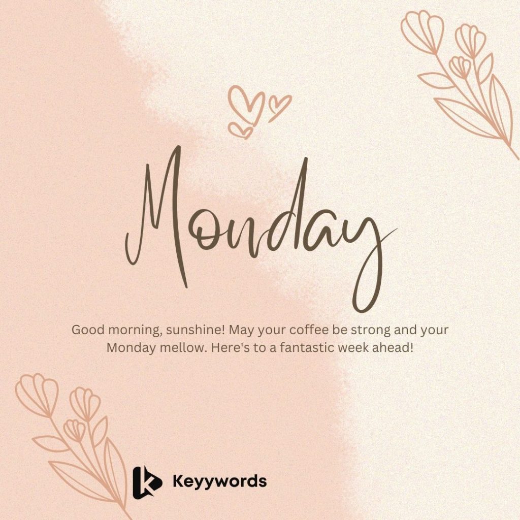 Good morning and Happy Monday Messages for her