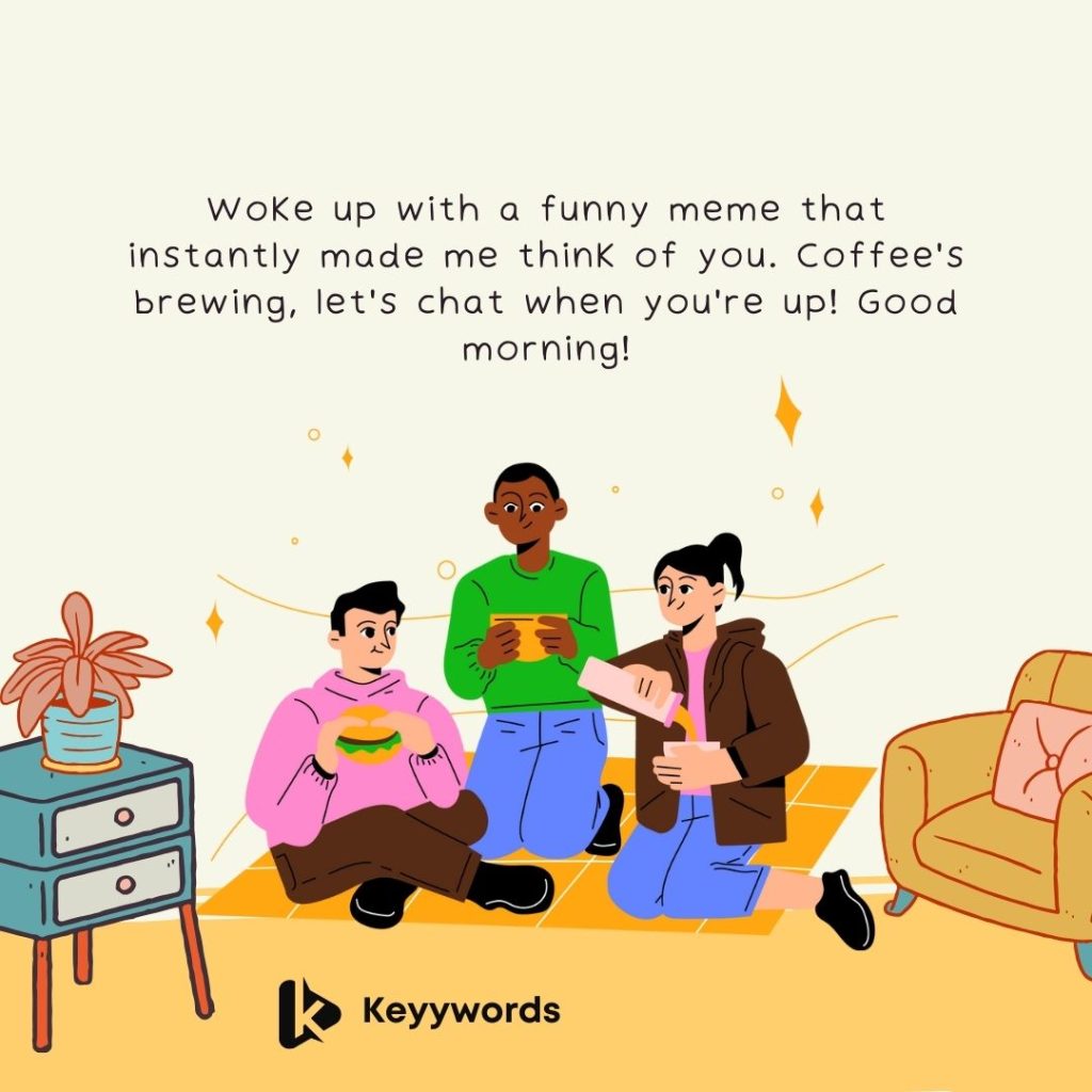 Good morning, message to a friend online