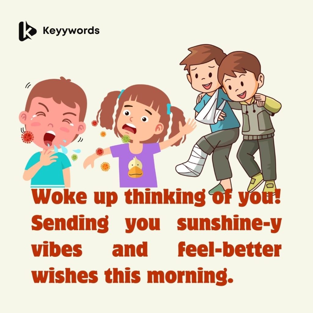 Good morning message to a sick friend