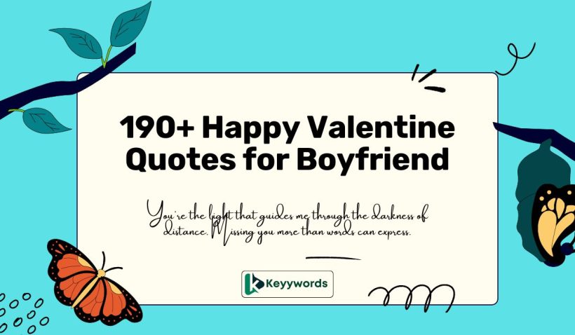 Happy Valentine Quotes for Boyfriend
