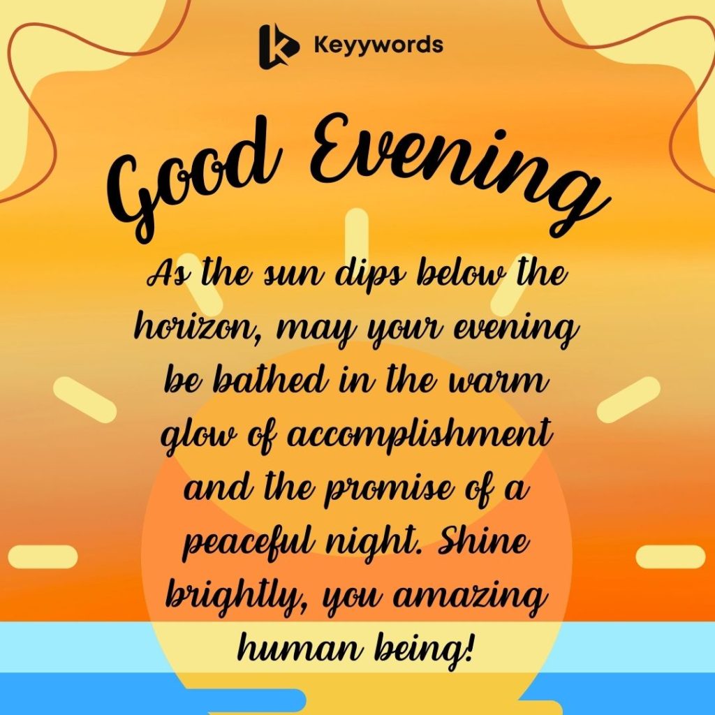 Inspirational Good Evening Message for a Special Person
