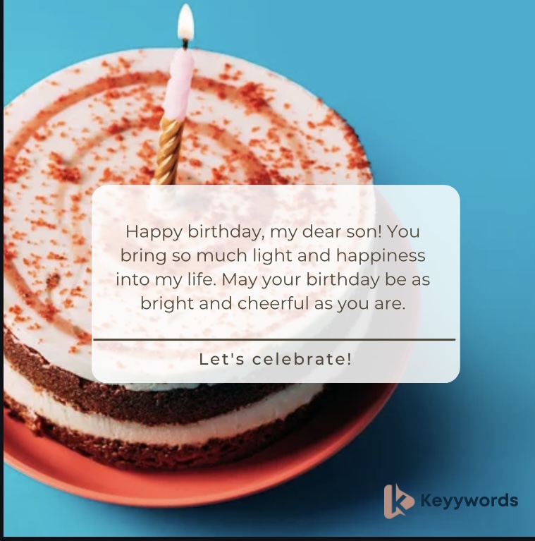 Mom’s Birthday Wishes for Son