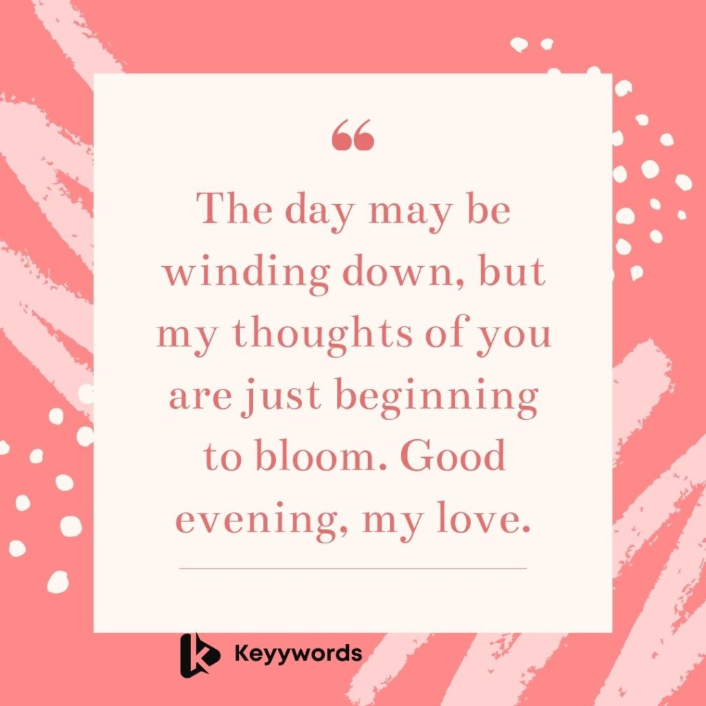 Romantic Good Evening Message for a Special Person