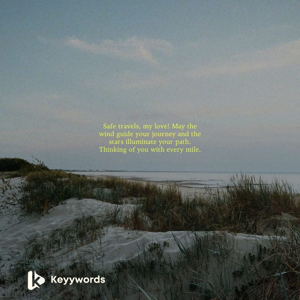 Safe Travel Quotes for Boyfriend/Girlfriend