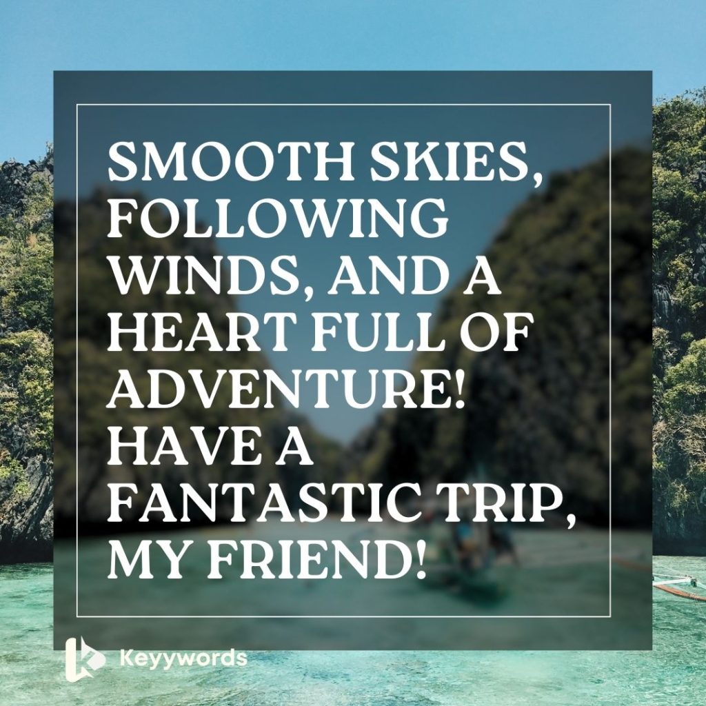Safe Travel Quotes for Friends