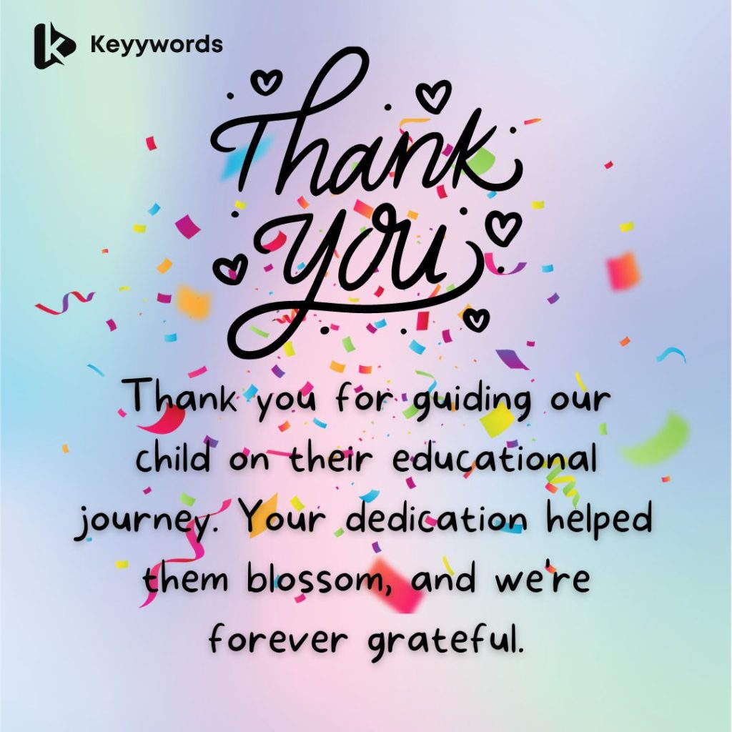 Short Thank You Note for Teacher from Parents (After Child's Graduation)