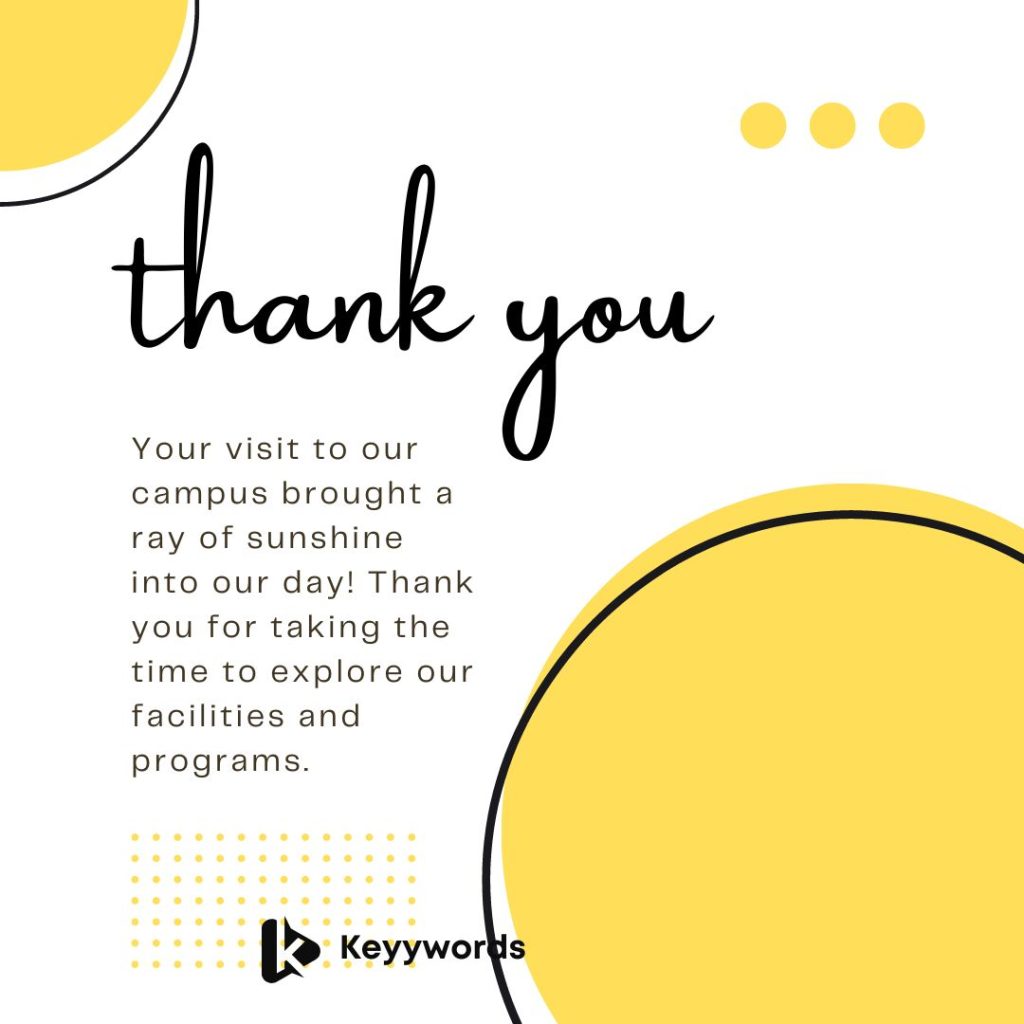 Thank You for the Campus Visit Messages