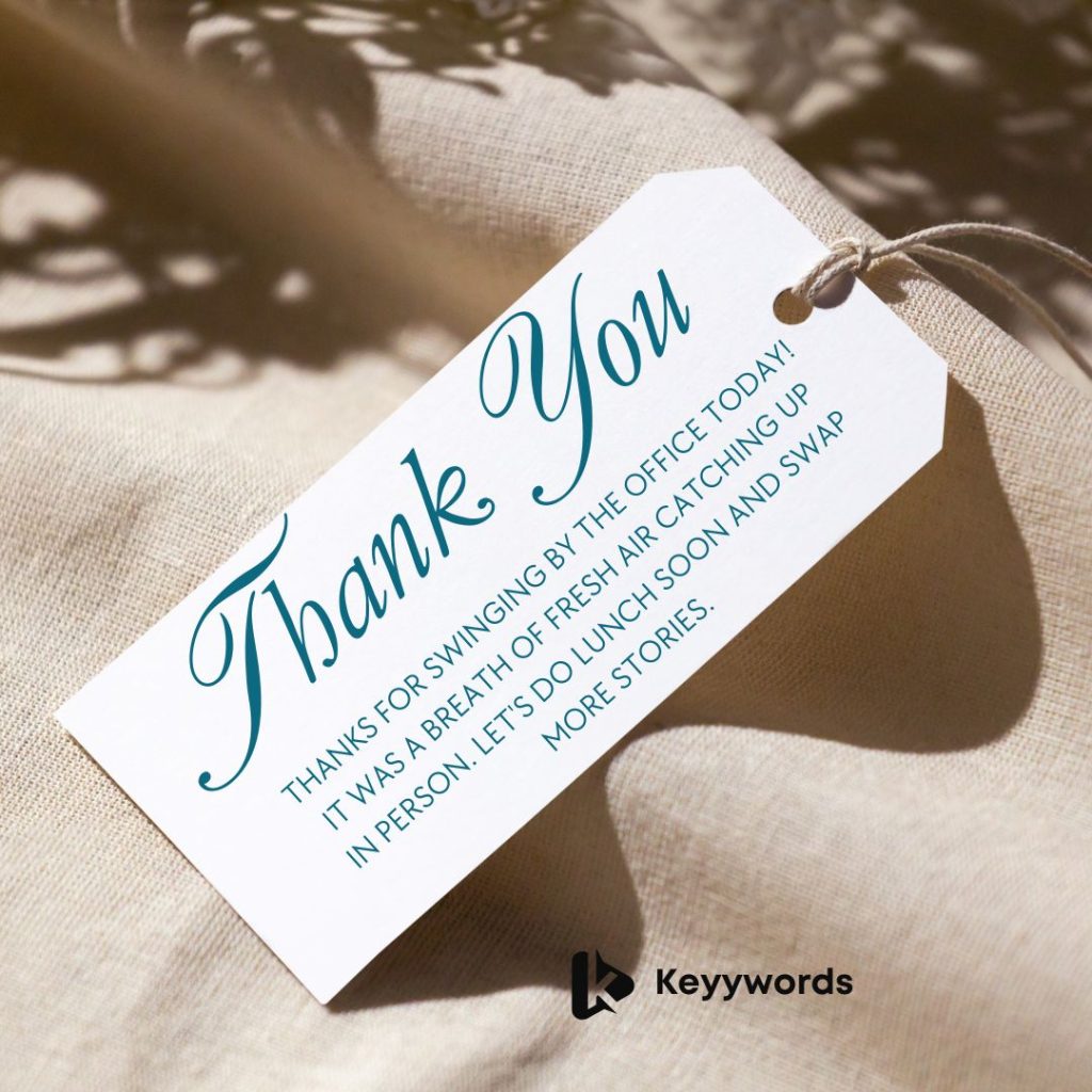 Thank You for the Visit Messages to Colleague