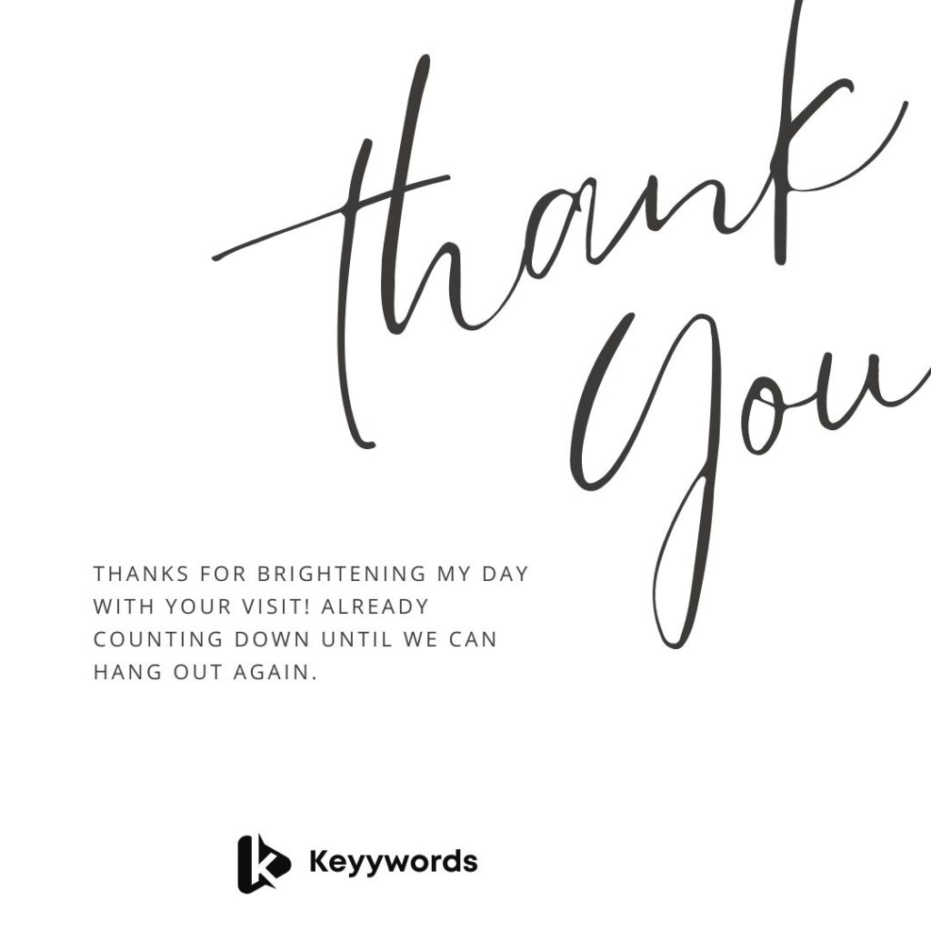Thank You for the Visit Messages to a Friend