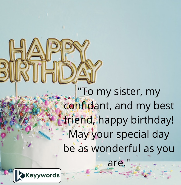 Great Birthday Quotes to Send to My Sister
