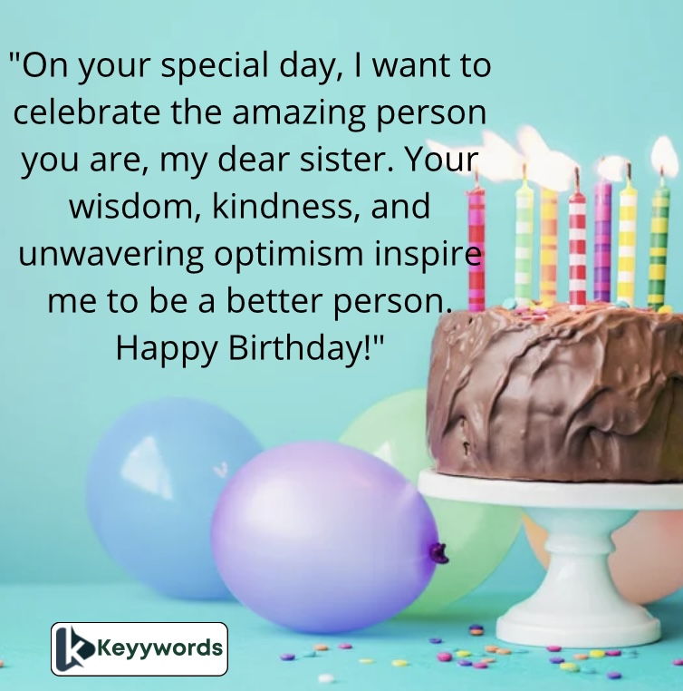 Happy Birthday Quotes to My Inspiring Sister