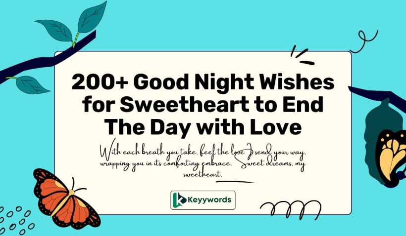 200+ Good Night Wishes for Sweetheart to End the Day with Love